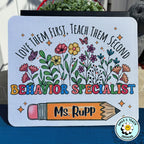 Personalized Behavior Specialist Mouse Pad – Custom Name Teacher Gift