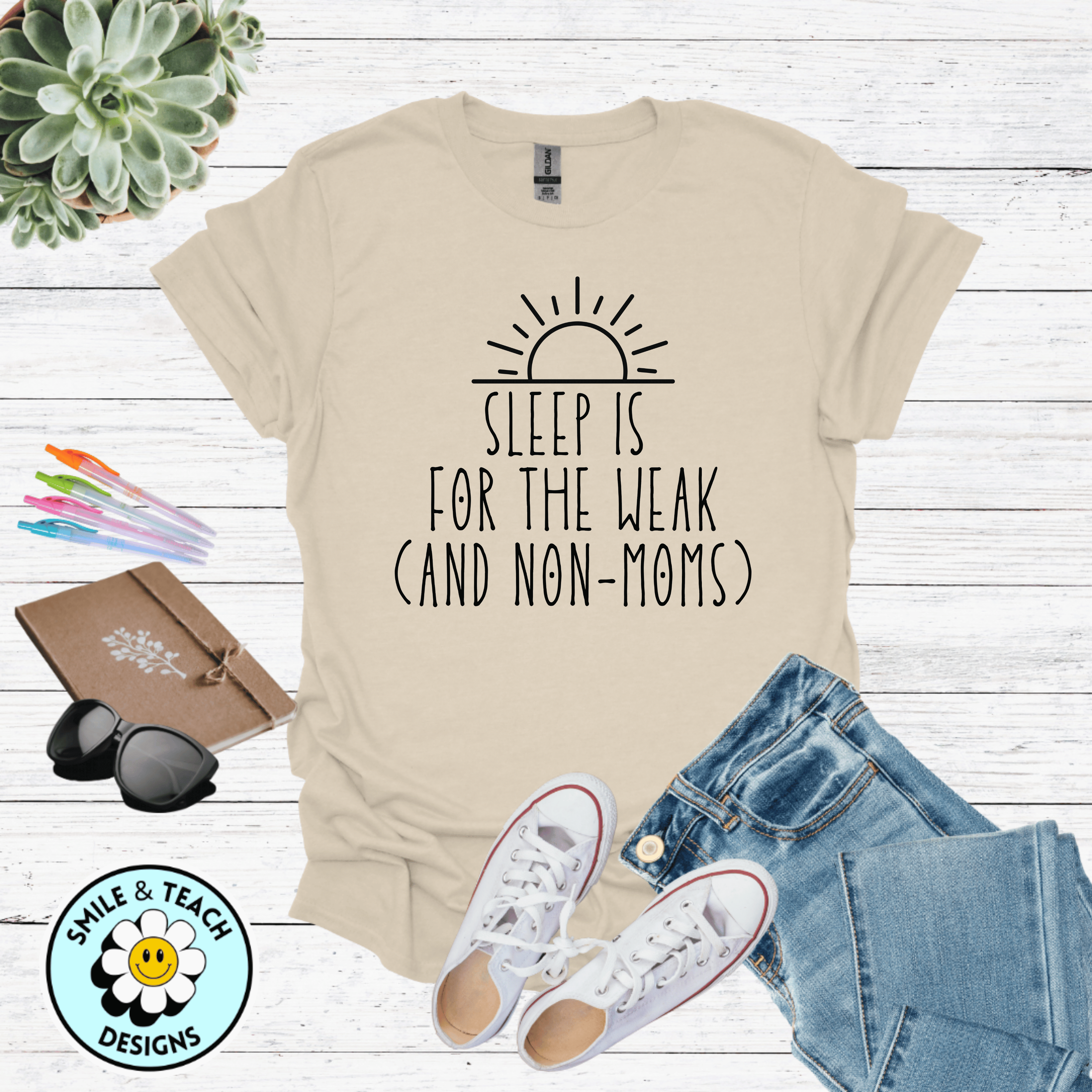 Sleep Is for the Weak (and Non-Moms) Graphic Tee | Funny Mom Shirt | Tired Mama T-Shirt | Relatable Motherhood Tee