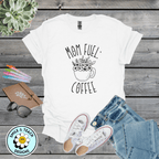 Mom Fuel: Coffee Graphic Tee | Cute Coffee Mom Shirt | Floral Coffee Mug T-Shirt | Motherhood Graphic Tee