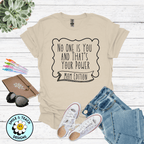 No One Is You And That’s Your Power – Mom Edition Graphic Tee | Empowered Mom Shirt | Cute Minimalist Mama T-Shirt