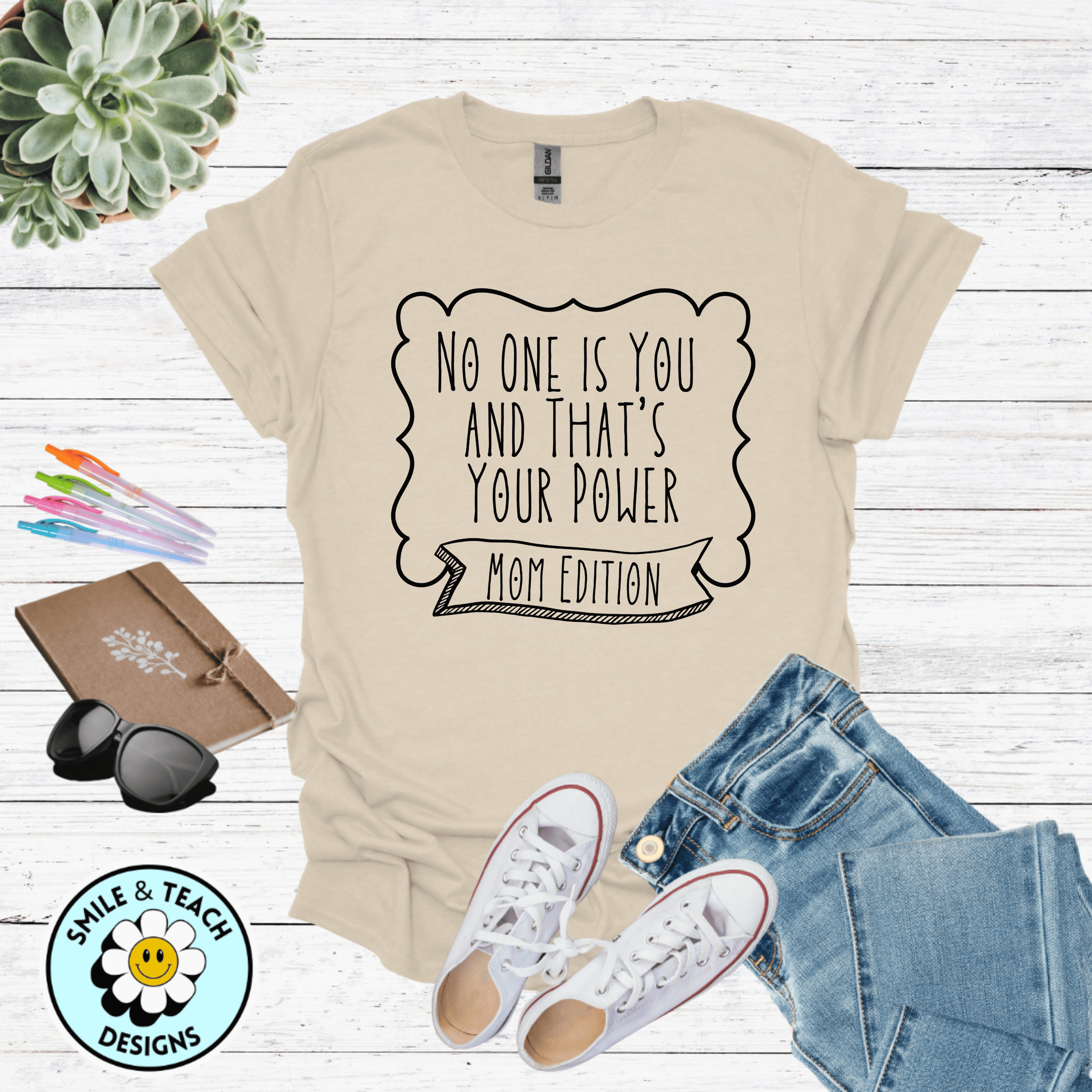No One Is You And That’s Your Power – Mom Edition Graphic Tee | Empowered Mom Shirt | Cute Minimalist Mama T-Shirt
