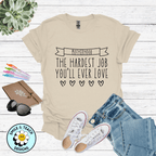 Motherhood – The Hardest Job You’ll Ever Love | Inspirational Mom Shirt | Mother’s Day Graphic Tee | Cute Mama T-Shirt