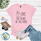 Mom: The Heart of the Home Graphic Tee | Inspirational Mother Shirt | Mother’s Day Gift | Cute Mama T-Shirt