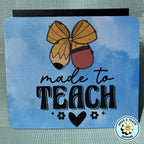 Made to Teach Mouse Pad – Cute Teacher Desk Accessory