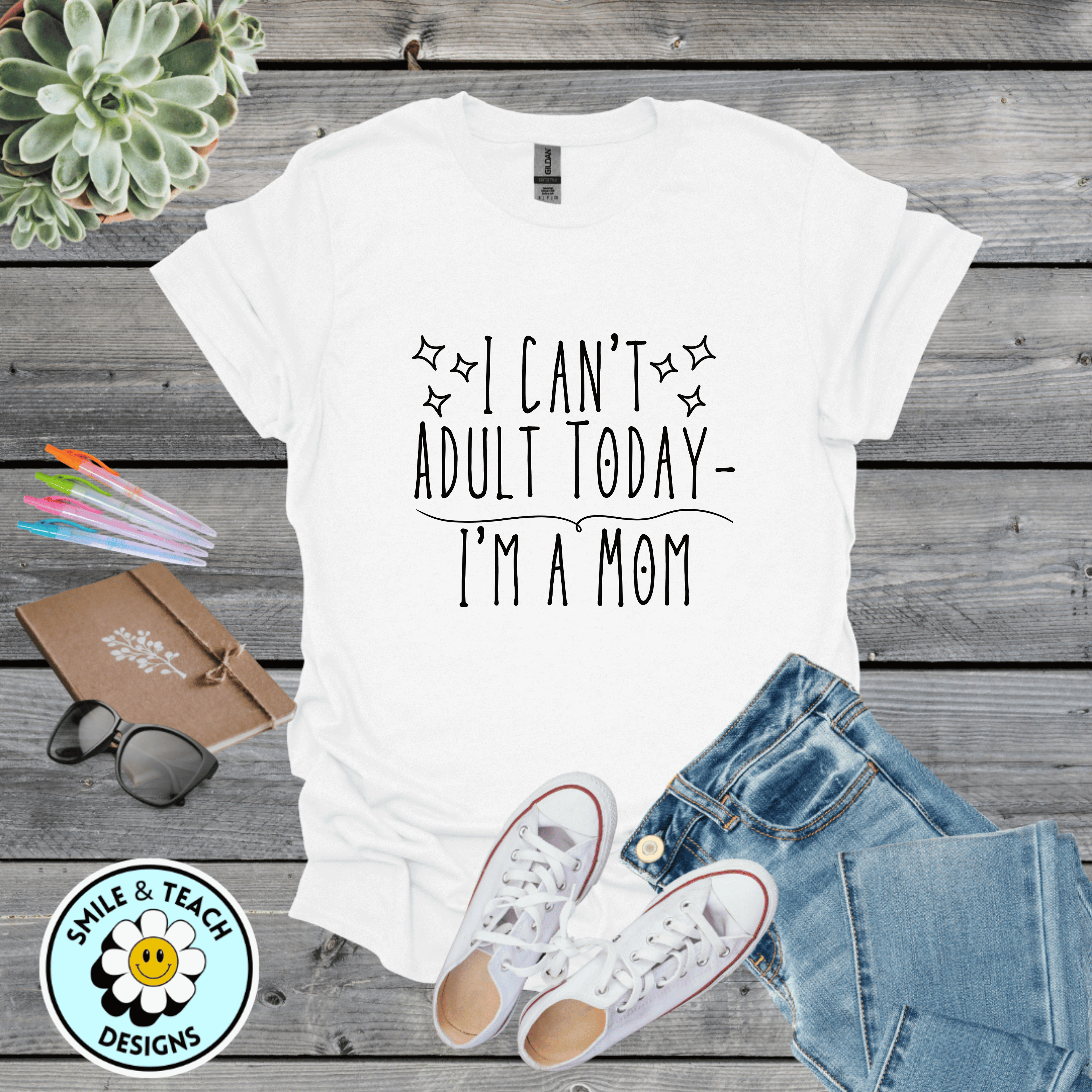 I Can’t Adult Today I’m a Mom Graphic Tee | Funny Mom Shirt | Relatable Motherhood T-Shirt | Cute Minimal Mama Tee