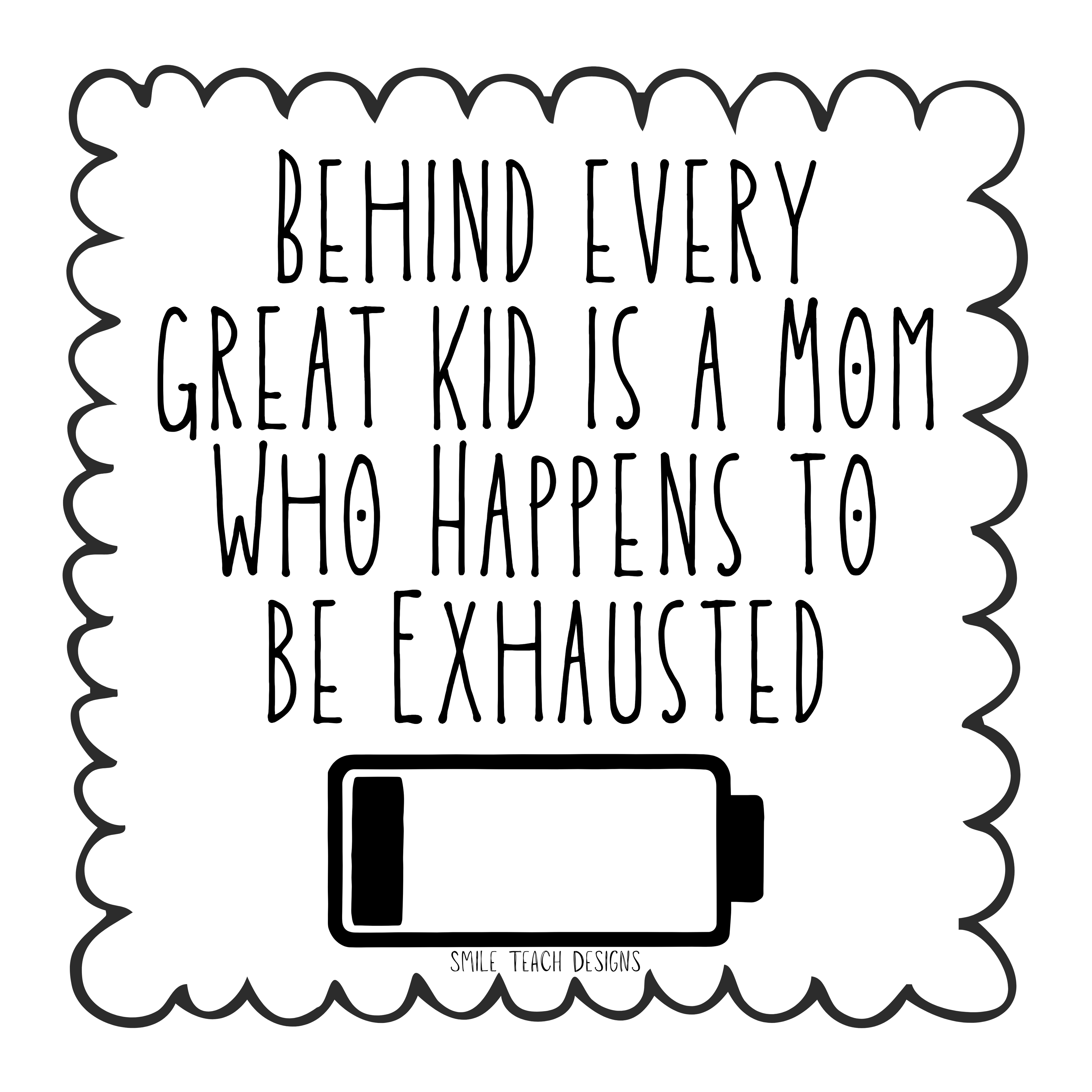 Behind Every Great Kid Is a Mom PNG – Digital Download