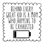 Behind Every Great Kid Is a Mom PNG – Digital Download