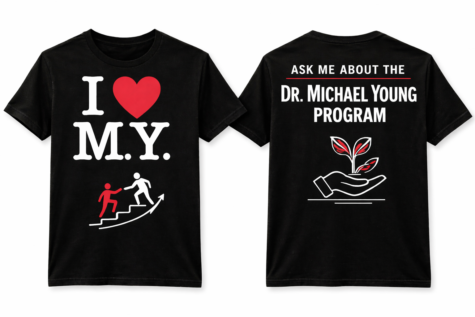 Dr. Michael Young Program Shirt – Custom Order (Front & Back Design)