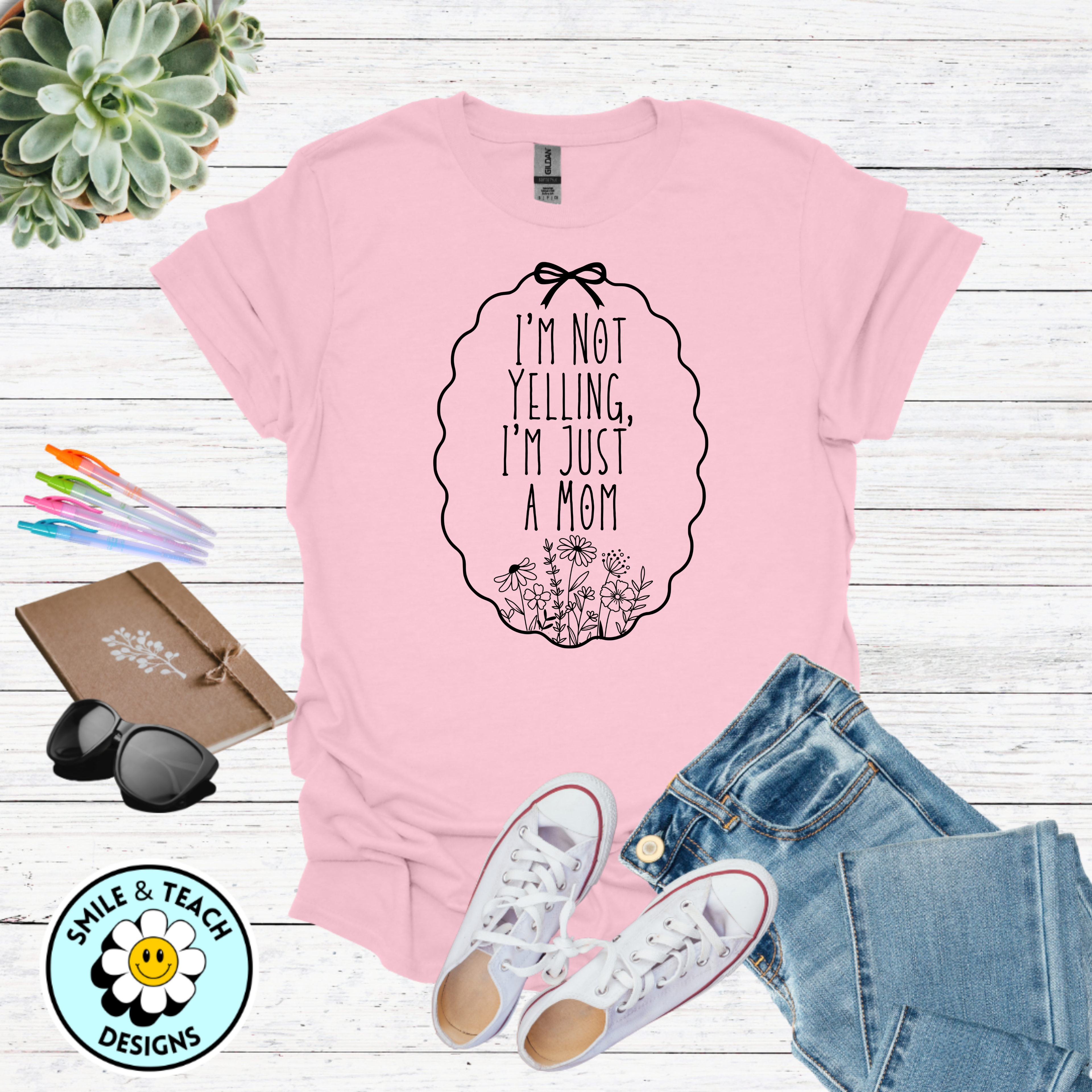 I’m Not Yelling, I’m Just a Mom T-Shirt