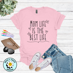 Mom Life Is The Best Life Graphic T-Shirt | Cute Mom Shirt | Gift for Moms