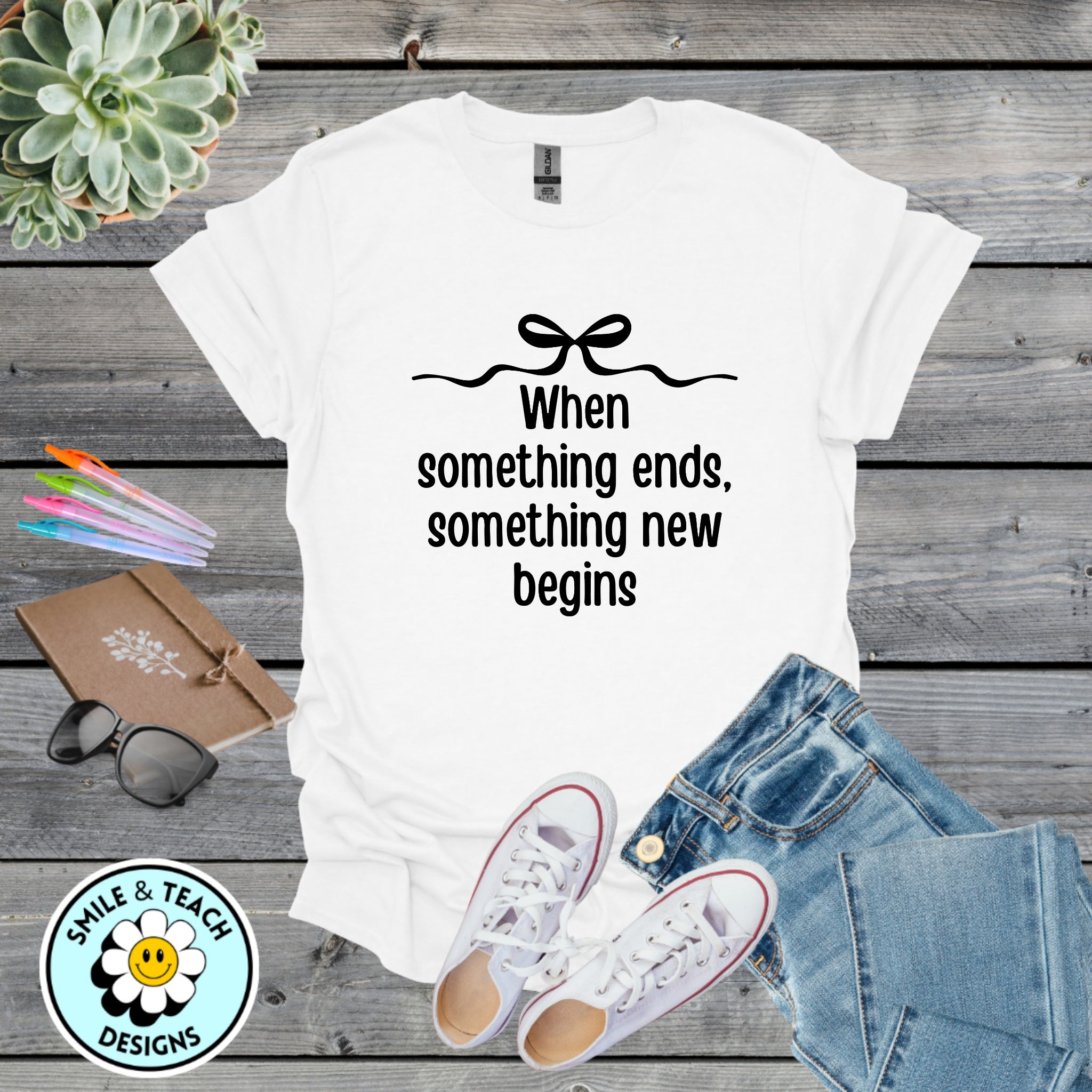 When Something Ends, Something New Begins – Inspirational Graphic T-Shirt